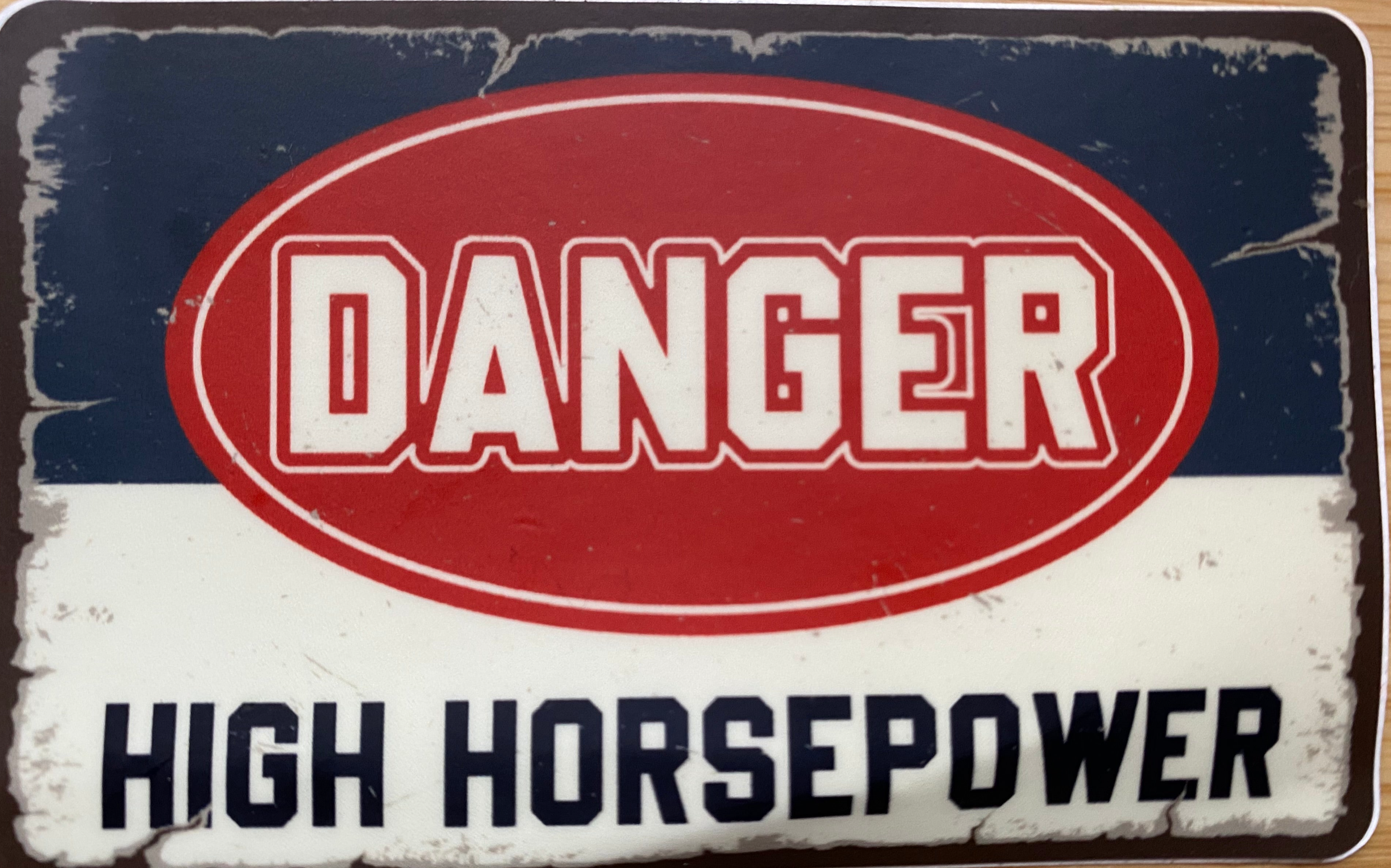 Danger High Horsepower Sticker – ATP designs